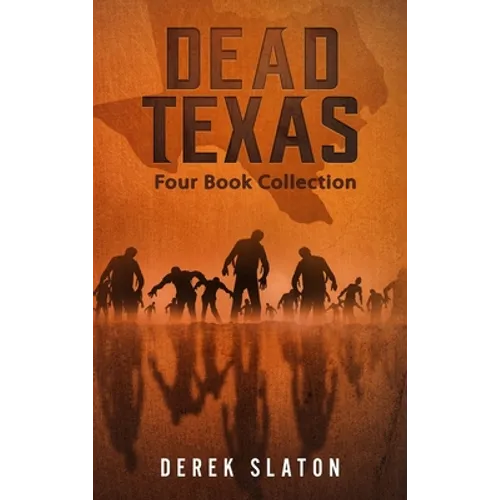 Dead Texas Four Book Collection