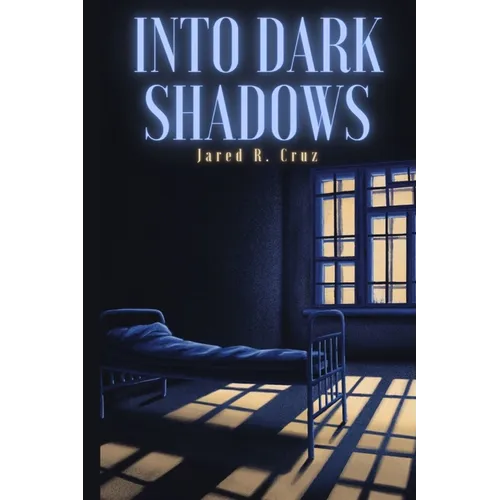 Into Dark Shadows