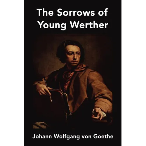 The Sorrows of Young Werther