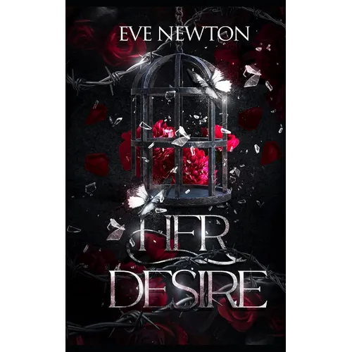 Her Desire: A Dark Whychoose Mafia Romance