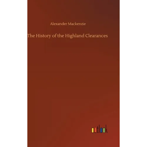 The History of the Highland Clearances