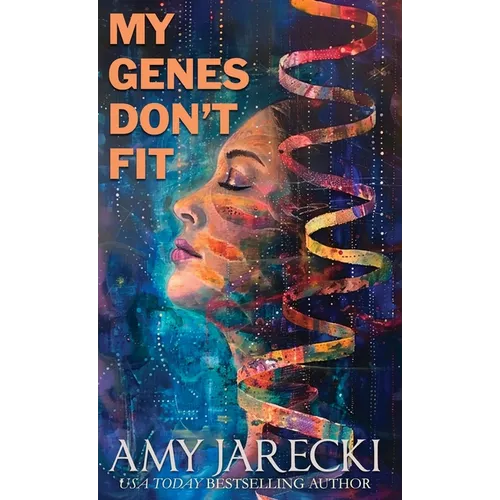 My Genes Don't Fit