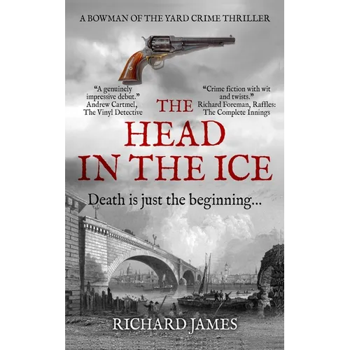 The Head In The Ice: A Bowman Of The Yard Investigation