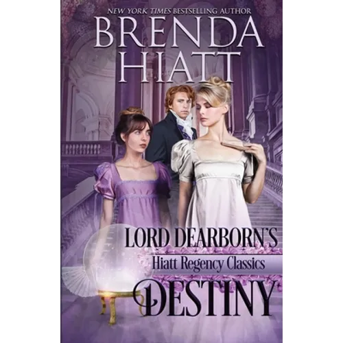 Lord Dearborn's Destiny