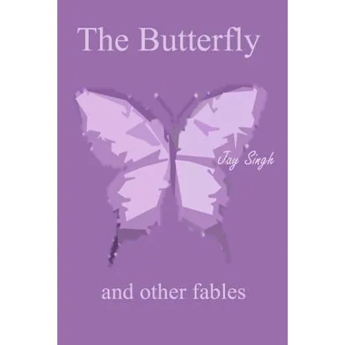 The Butterfly and other fables