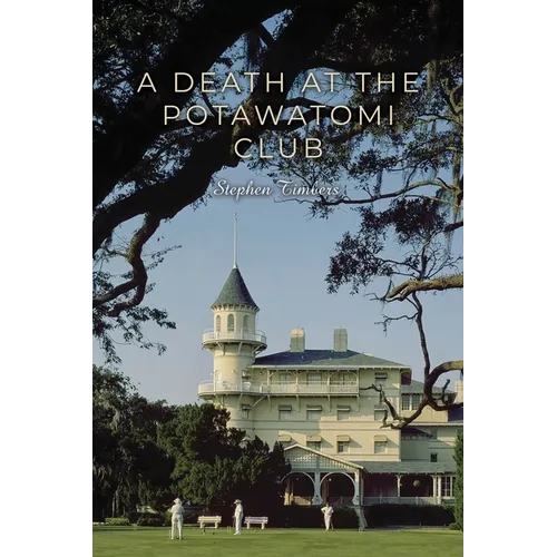 A Death at the Potawatomi Club