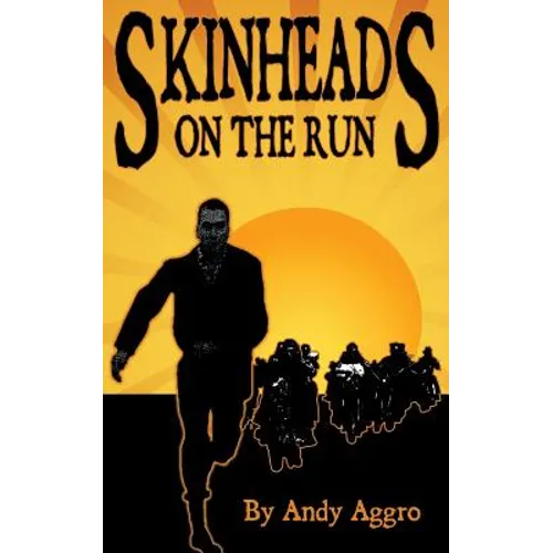 Skinheads On The Run