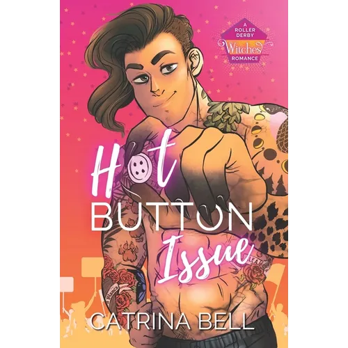 Hot Button Issue: A Roller Derby Witches Romance