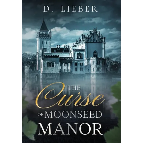 The Curse of Moonseed Manor