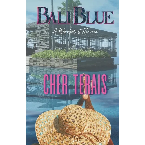 Bali Blue: A Romance Novel