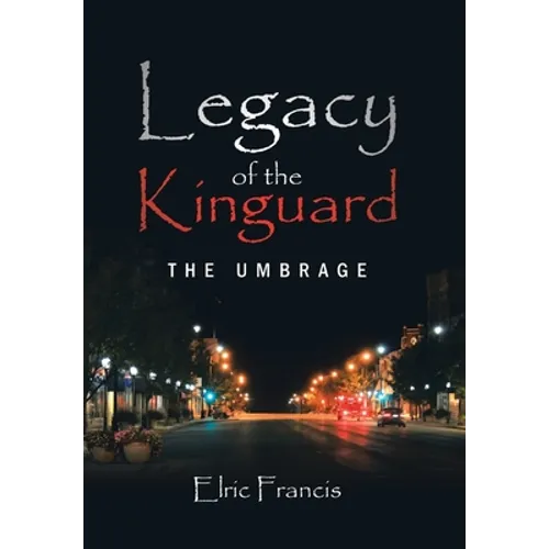 Legacy of the Kinguard: The Umbrage