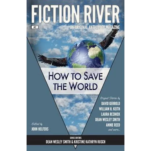 Fiction River: How to Save the World