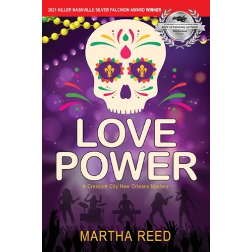 Love Power: A Crescent City New Orleans Mystery