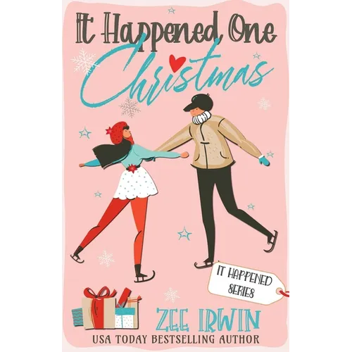 It Happened One Christmas: A Grumpy & Sunshine, City vs. Country, Billionaire Christmas Romance