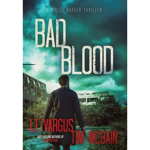 Bad Blood: A Gripping Crime Thriller