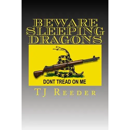 Beware Sleeping Dragons