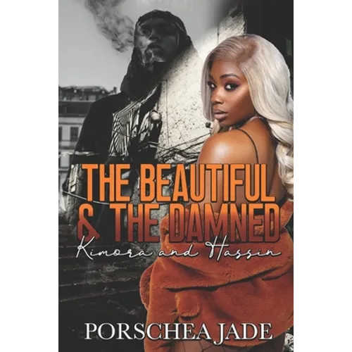 The Beautiful & The Damned: Kimora and Hassin