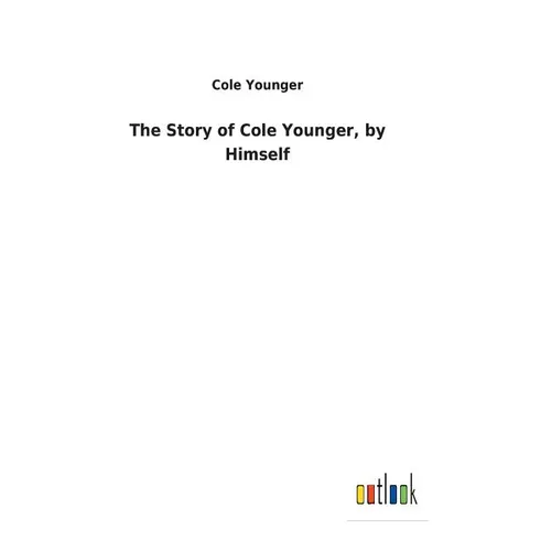 The Story of Cole Younger, by Himself