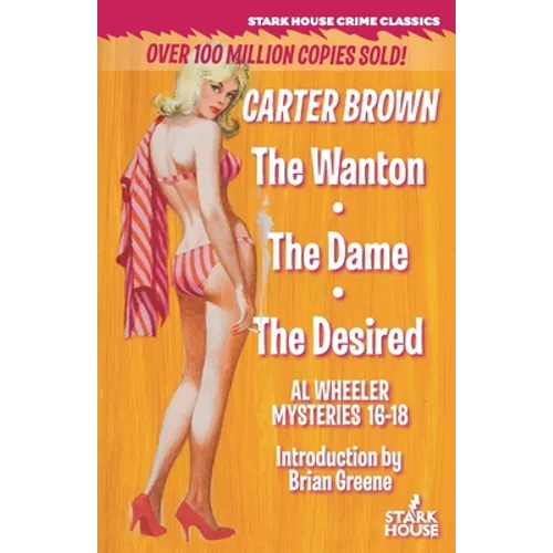 The Wanton / The Dame / The Desired