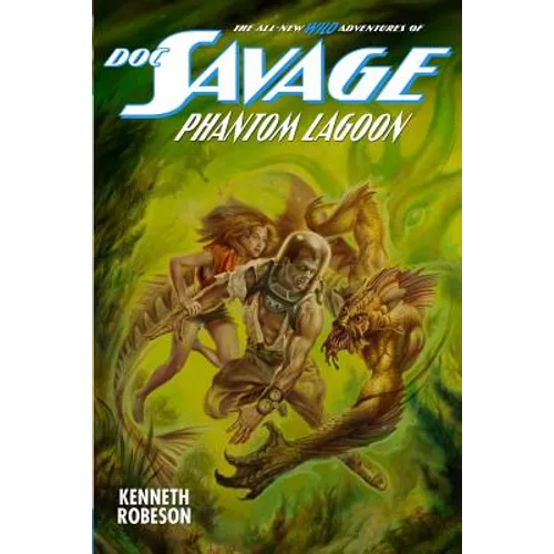 Doc Savage: Phantom Lagoon