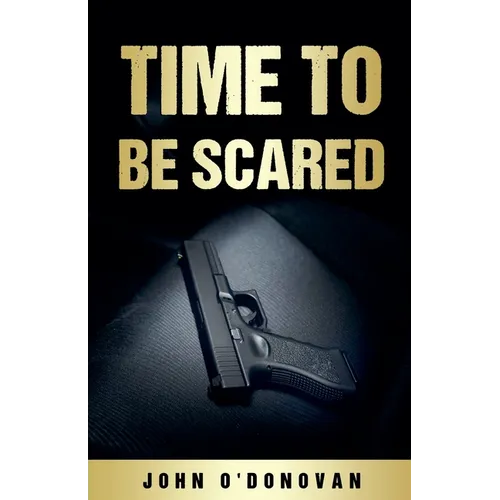Time To Be Scared