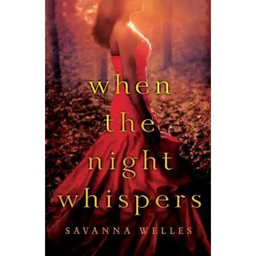 When the Night Whispers