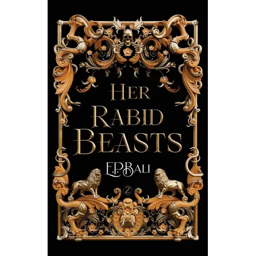 Her Rabid Beasts