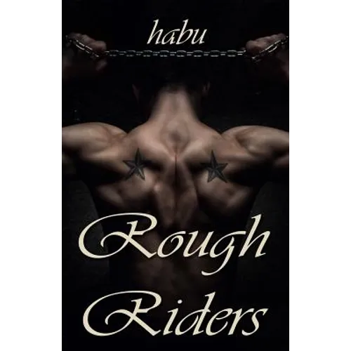 Rough Riders: A Gay Erotica Anthology