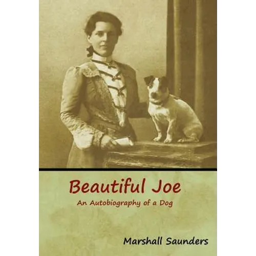 Beautiful Joe: An Autobiography of a Dog