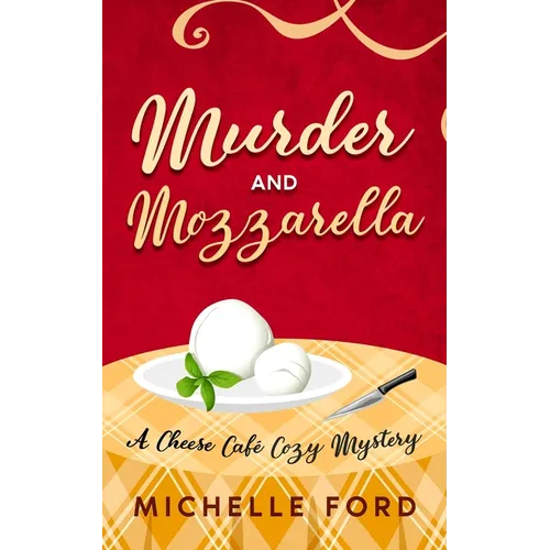 Murder and Mozzarella