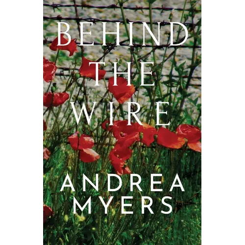 Behind the Wire