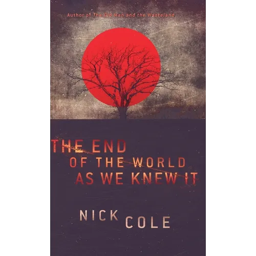 The End of the World as We Knew It