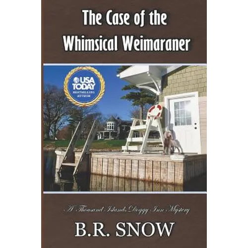The Case of the Whimsical Weimaraner