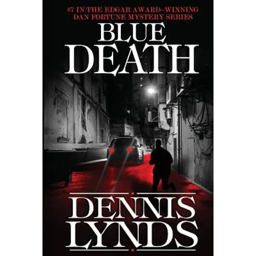 Blue Death: #7 in the Edgar Award-winning Dan Fortune mystery series