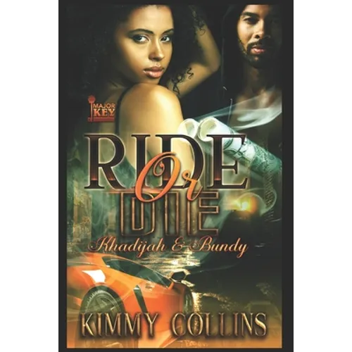 Ride or Die: Khadijah & Bundy