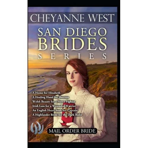 San Diego Brides Series: Mail Order Bride