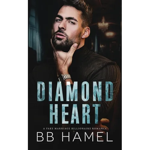 Diamond Heart: A Fake Marriage Billionaire Romance