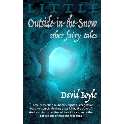 Little Outside-in-the-Snow and other fairy tales