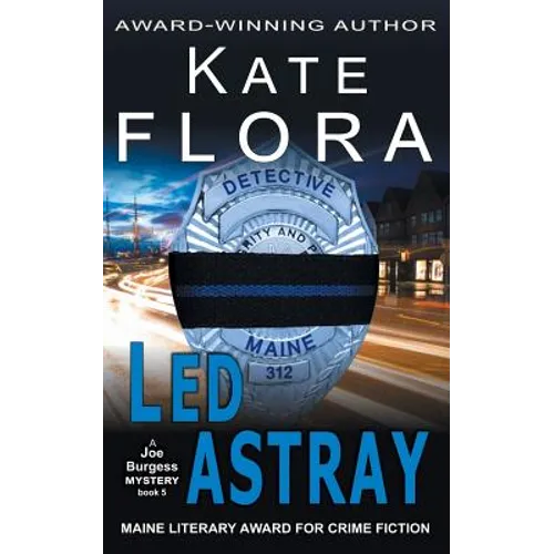 Led Astray (A Joe Burgess Mystery, Book 5)