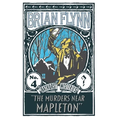 The Murders near Mapleton: An Anthony Bathurst Mystery