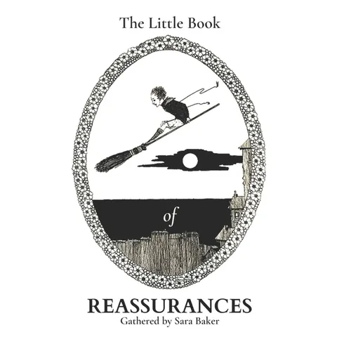 The Little Book Of Reassurances