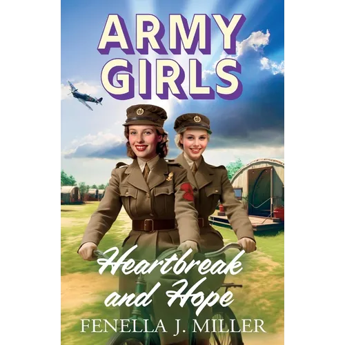 Army Girls: Heartbreak and Hope