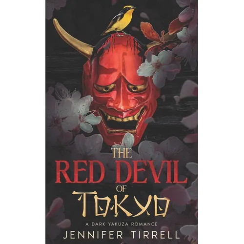 The Red Devil of Tokyo: A Dark Yakuza Romance