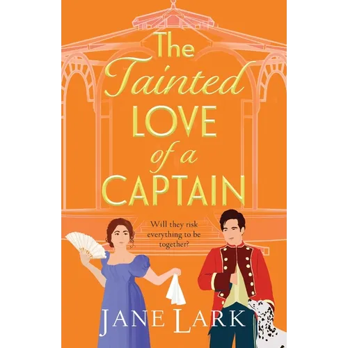 The Tainted Love of a Captain