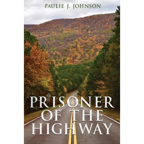 Prisoner of the Highway