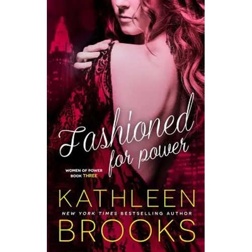 Fashioned for Power