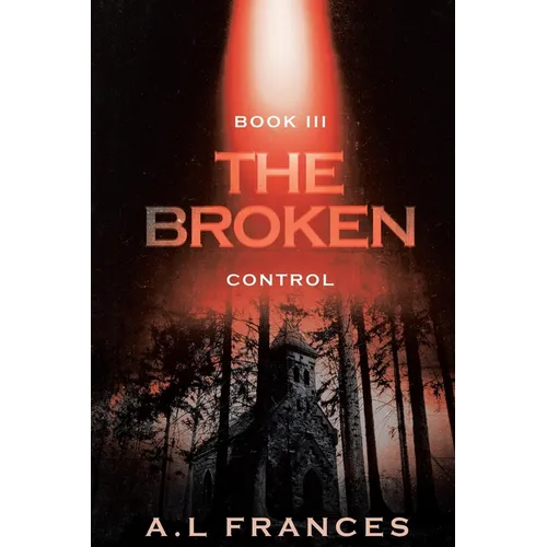 The Broken III: Control