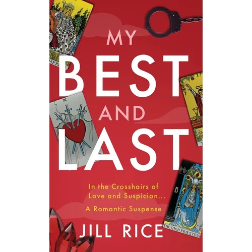 My Best and Last: A Romantic Suspense