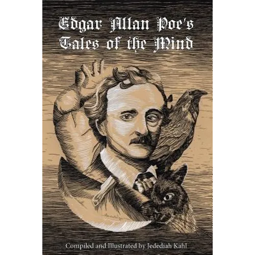 Edgar Allan Poe's Tales of the Mind