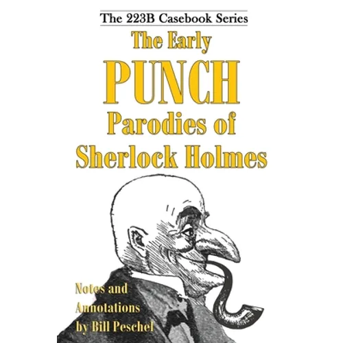 The Early Punch Parodies of Sherlock Holmes